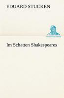 Im Schatten Shakespeares 3842421117 Book Cover