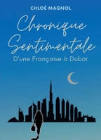 Chronique sentimentale d'une française à Dubaï (French Edition) B0CQ4H4CFF Book Cover
