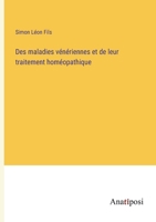 Des maladies vénériennes et de leur traitement homéopathique 3382718340 Book Cover