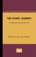 The Other Journey: Poems New and Selected 0816671281 Book Cover
