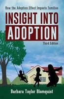 Insight into Adoption: How the Adoption Effect Impacts Families 1683019377 Book Cover