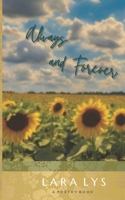 Always and Forever: As one flower falls, another rises B0DR78TG2J Book Cover