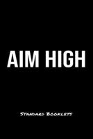 Aim High Standard Booklets: A softcover fitness tracker to record five exercises for five days worth of workouts. 1089195540 Book Cover