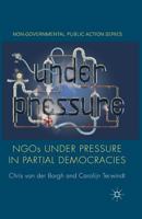 NGOs Under Pressure in Partial Democracies 1349349895 Book Cover