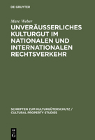 Unverauerliches Kulturgut Im Nationalen Und Internationalen Rechtsverkehr 3110172860 Book Cover
