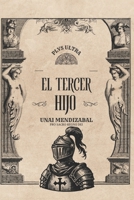 El tercer hijo (Spanish Edition) B0DV3QPPV6 Book Cover