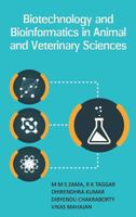 Biotechnology and Bioinformatics in Animal and Veterinary Sciences 9386546876 Book Cover