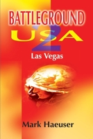 Battleground USA 2: Las Vegas (Battleground USA) 0595177670 Book Cover