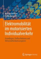 Elektromobilität Im Motorisierten Individualverkehr: Grundlagen, Einflussfaktoren Und Wirtschaftlichkeitsvergleich 3658022639 Book Cover