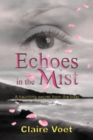 Echoes In The Mist 1838386467 Book Cover