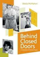 Behind Closed Doors 1036955834 Book Cover