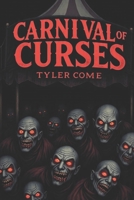 Carnival of Curses B0FLZFL5BC Book Cover