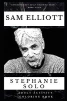 Sam Elliott Adult Activity Coloring Book (Sam Elliott Adult Activity Coloring Books) 1660070805 Book Cover