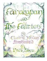 Fanakapan and the Fairies - A Children's Fairy Story 1781486484 Book Cover