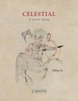 Celestial: A Love Poem 9394501150 Book Cover