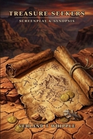 Treasure Seekers: Screenplay & Synopsis B0HGNL7NT1 Book Cover