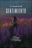 El color de un sentimiento (Spanish Edition) B08KH3RD6P Book Cover