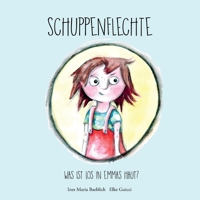 Schuppenflechte: Was ist los in Emmas Haut (German Edition) 375430027X Book Cover