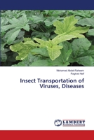 Insect Transportation of Viruses, Diseases 6205631040 Book Cover