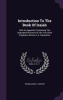 Introduction to the Book of Isaiah: With an Appendix Containing the Undoubted Portions of the Two Chief Prophetic Writers in a Translation 1592449093 Book Cover