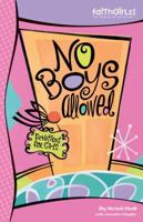 "No Boys Allowed" Devotions for Girls 0310707188 Book Cover