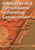 Adhesives and Consolidants in Paintings 1904982883 Book Cover