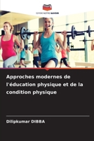 Approches modernes de l'éducation physique et de la condition physique (French Edition) 6209597653 Book Cover