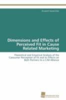 Dimensions and Effects of Perceived Fit in Cause Related Marketing 3838122771 Book Cover