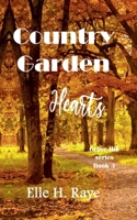 Country Garden Hearts (Grove Hill) B0DYJLKQ6S Book Cover