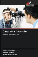 Cataratta infantile (Italian Edition) 6209065457 Book Cover