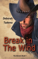 Break in The Wind 1393521010 Book Cover