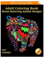 Adult Coloring Book: Stress Relieving Animal Designs (Stress Relieving Designs) (Volume 1) 1983401196 Book Cover