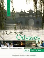 Chinese Odyssey 6: Innovative Chinese Courseware   Textbook W/Exercises (Simplified And Traditional) 088727515X Book Cover