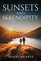 Sunsets and Serendipity 9684586329 Book Cover
