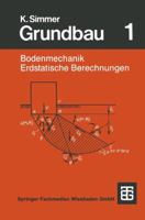 Grundbau: Teil 1 Bodenmechanik Und Erdstatische Berechnungen 366310205X Book Cover