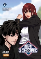 Get Schooled Vol 3 1684972345 Book Cover