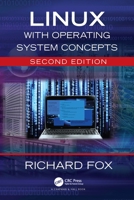 Linux with Operating System Concepts 1482235897 Book Cover