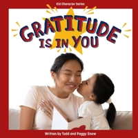 Gratitude Is in You B0BCH39Q8D Book Cover