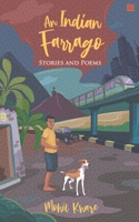 An Indian Farrago: Stories and Poems 9354582311 Book Cover