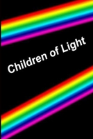 Children of Light: Book 1 1365810720 Book Cover