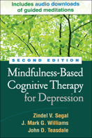 Mindfulness-Based Cognitive Therapy for Depression: A New Approach to Preventing Relapse 1572307064 Book Cover