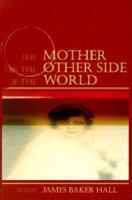 The Mother on the Other Side of the World: Poems 1889330310 Book Cover