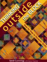 Thinking Outside the Block: Step by Step to Dynamic Quilts 1571202382 Book Cover