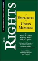 The Rights of Employees and Union Members: The Basic ACLU Guide to the Rights of Employees and Union Members (American Civil Liberties Union Handbook) 0809319144 Book Cover