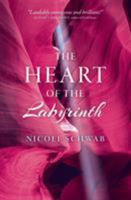 The Heart of the Labyrinth 1910559008 Book Cover