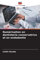 Numérisation en dentisterie conservatrice et en endodontie 6206379388 Book Cover