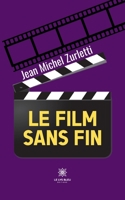 Le film sans fin B0C7SS73PV Book Cover