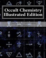 Occult Chemistry Clairvoyant Observations on the Chemical Elements 1512397911 Book Cover