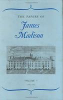 The Papers of James Madison, Volume 7: 3 May 1783-29 February 1784 (Papers of James Madison) 0226363007 Book Cover