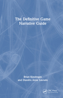 The Definitive Game Narrative Guide 1041036914 Book Cover